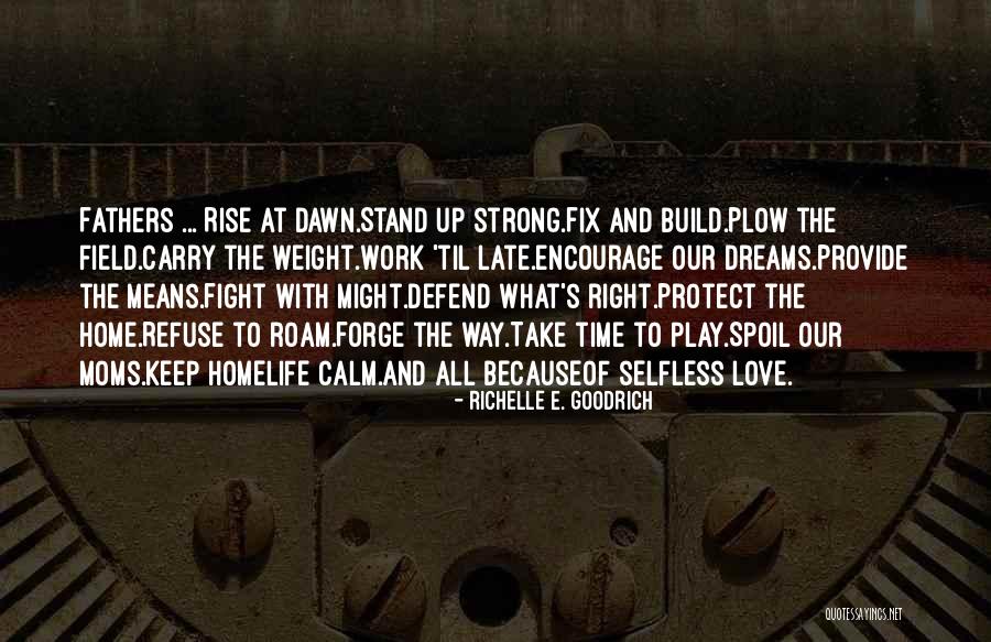 Time To Fix Myself Quotes By Richelle E. Goodrich Time To Fix Myself Quotes By Richelle E. Goodrich