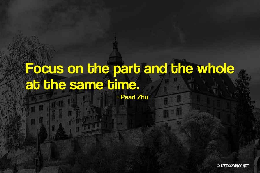 Time To Focus On Myself Quotes By Pearl Zhu