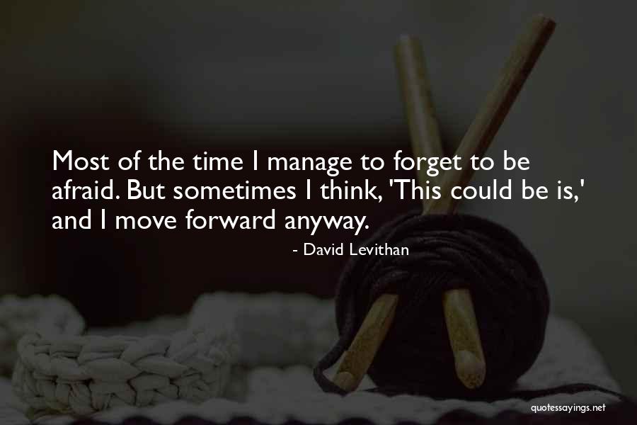 Time To Forget And Move On Quotes By David Levithan Time To Forget And Move On Quotes By David Levithan