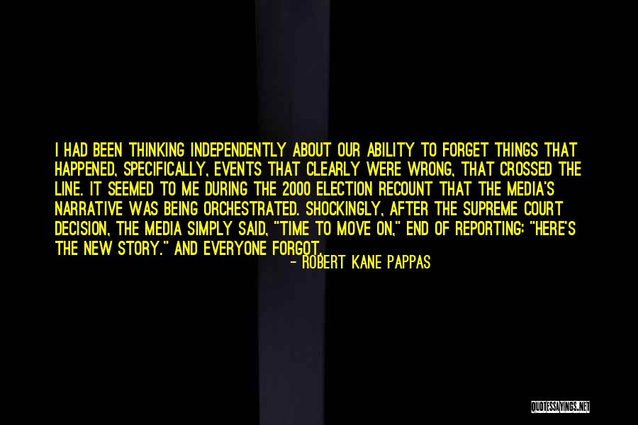 Time To Forget And Move On Quotes By Robert Kane Pappas Time To Forget And Move On Quotes By Robert Kane Pappas