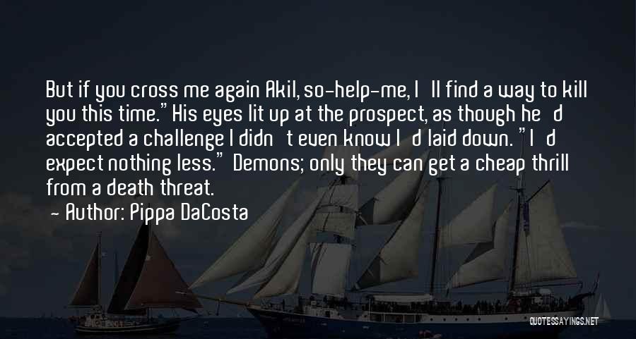 Time To Get Even Quotes By Pippa DaCosta