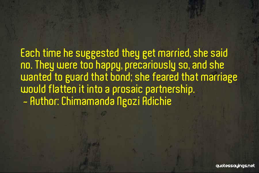 Time To Get Married Quotes By Chimamanda Ngozi Adichie