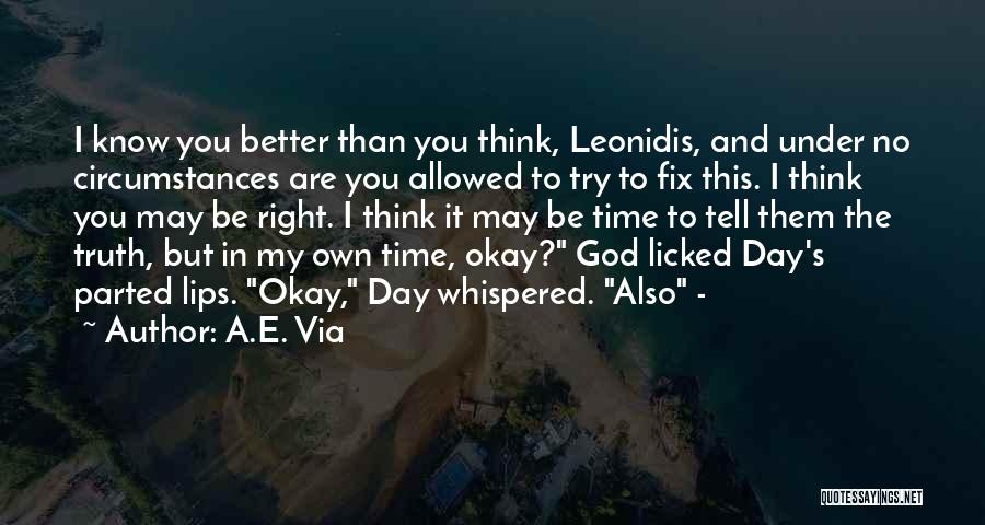 Time To Get Right With God Quotes By A.E. Via