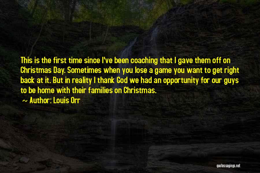 Time To Get Right With God Quotes By Louis Orr