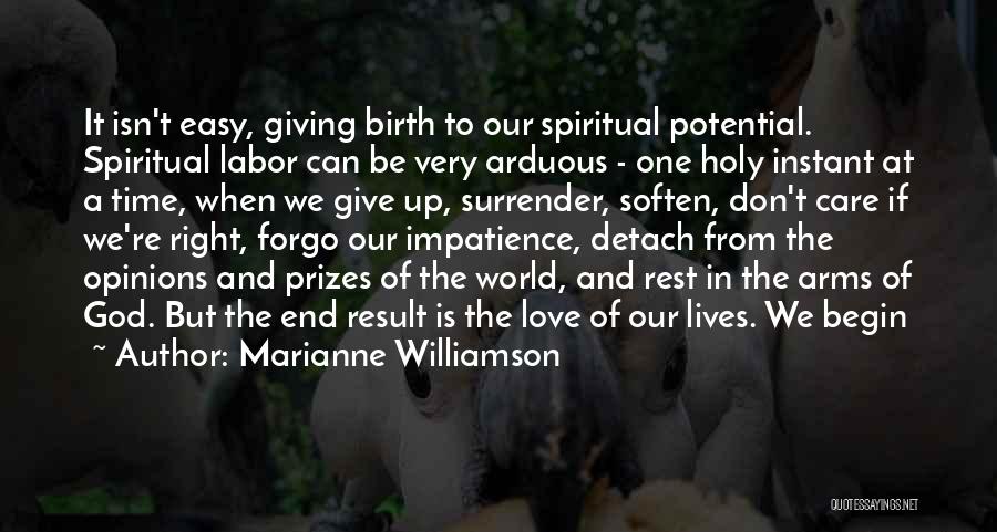 Time To Give Up Love Quotes By Marianne Williamson