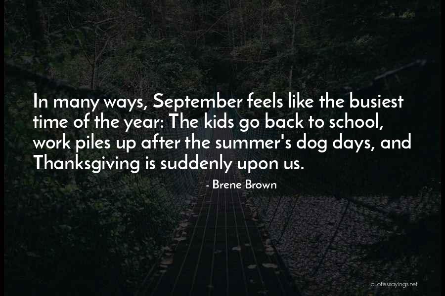 Time To Go Back To Work Quotes By Brene Brown