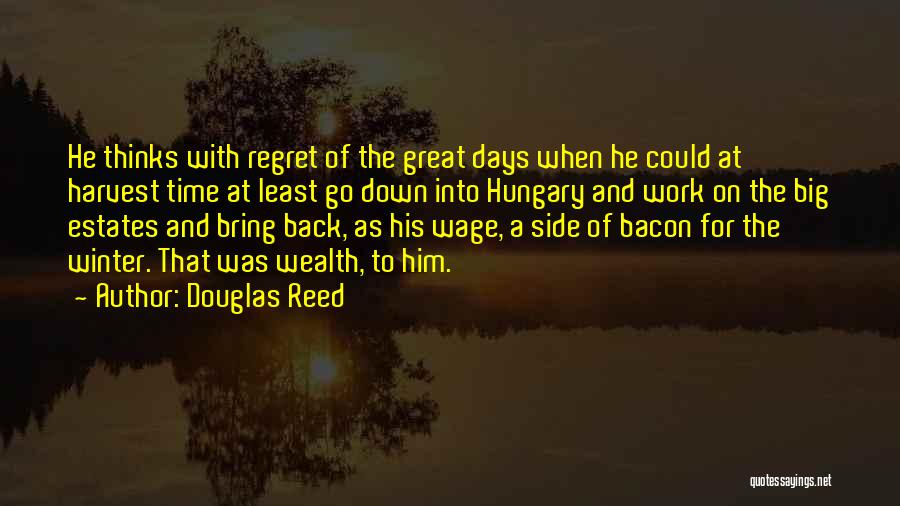 Time To Go Back To Work Quotes By Douglas Reed