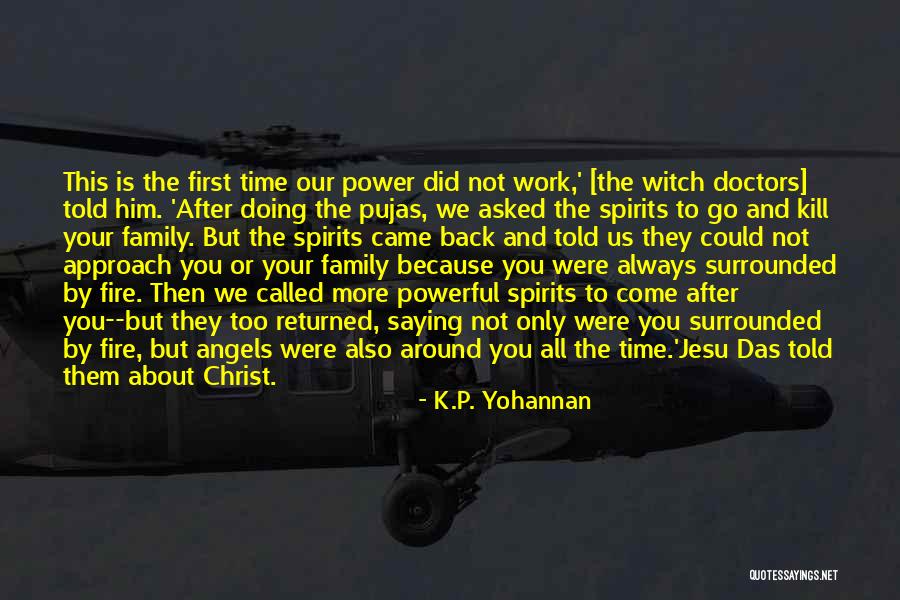 Time To Go Back To Work Quotes By K.P. Yohannan Time To Go Back To Work Quotes By K.P. Yohannan