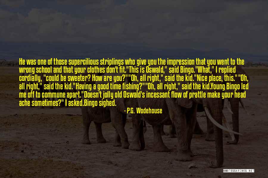 Time To Go Fishing Quotes By P.G. Wodehouse Time To Go Fishing Quotes By P.G. Wodehouse