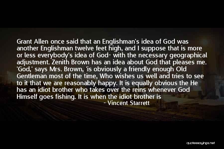 Time To Go Fishing Quotes By Vincent Starrett Time To Go Fishing Quotes By Vincent Starrett