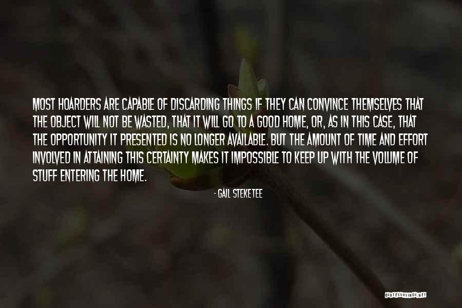 Time To Go Home Quotes By Gail Steketee