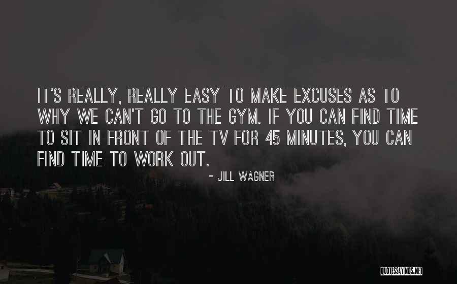 Time To Go To Work Quotes By Jill Wagner