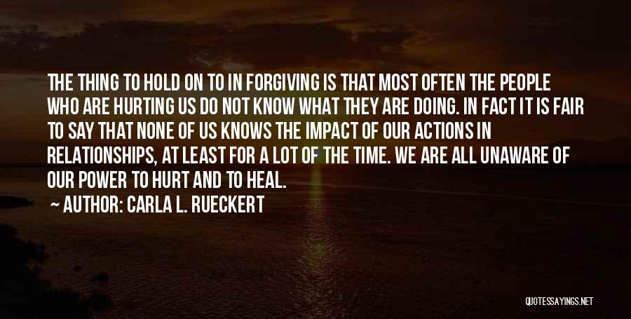 Time To Heal Quotes By Carla L. Rueckert