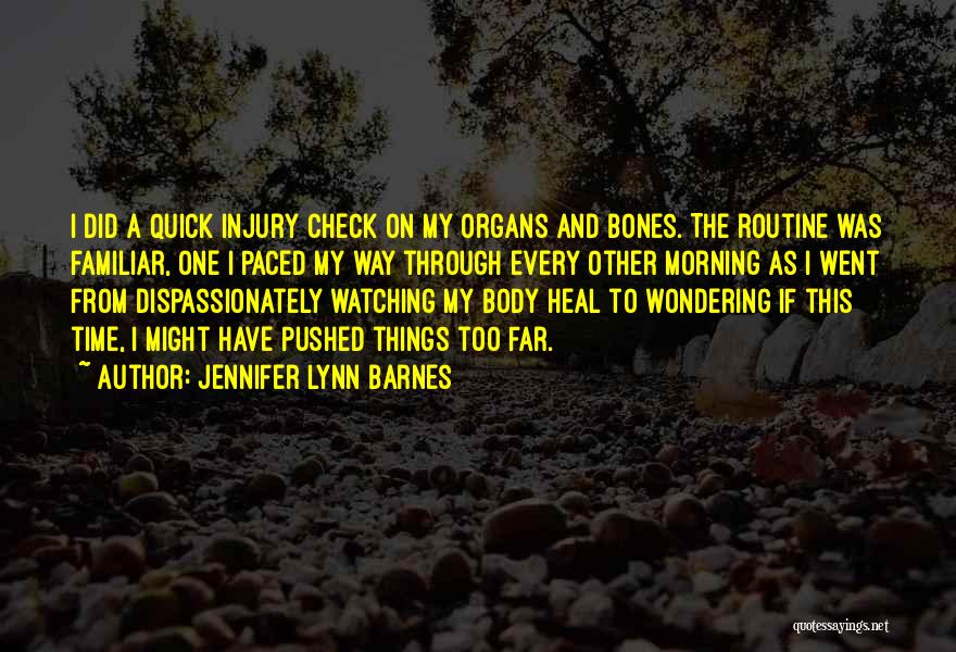 Time To Heal Quotes By Jennifer Lynn Barnes