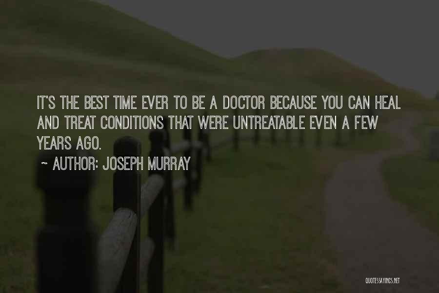 Time To Heal Quotes By Joseph Murray