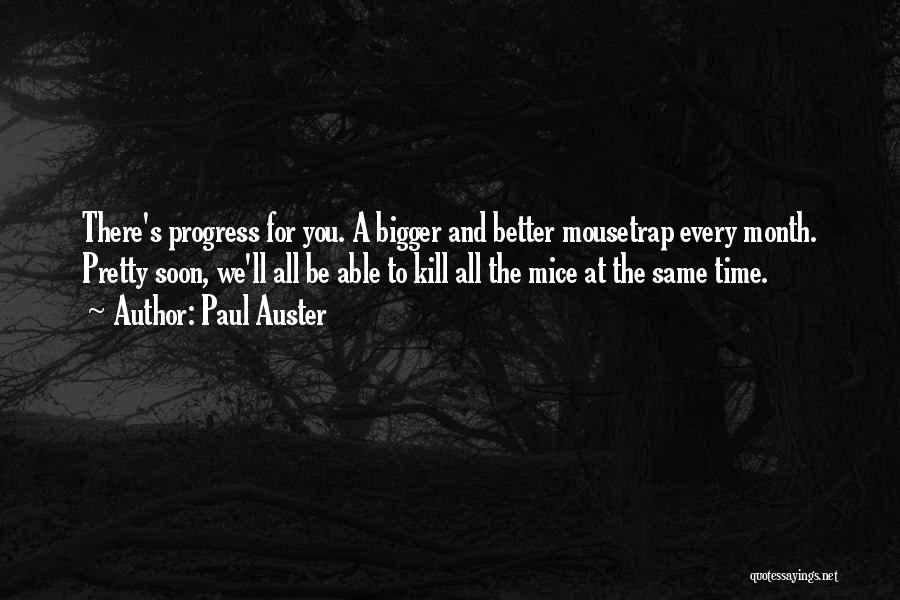 Time To Kill Quotes By Paul Auster
