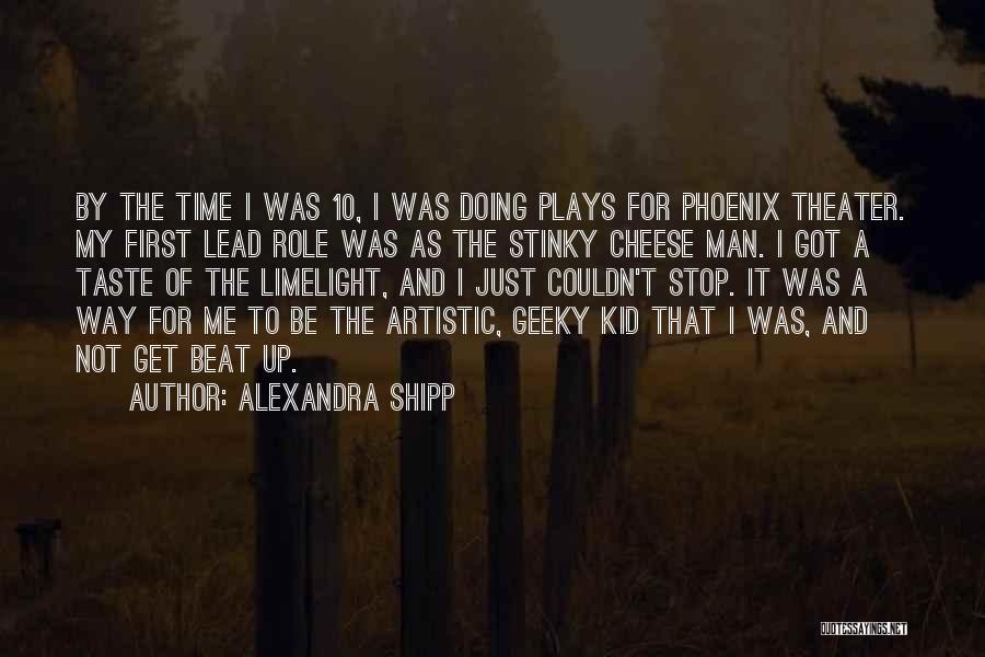 Time To Lead Quotes By Alexandra Shipp