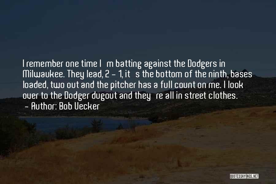 Time To Lead Quotes By Bob Uecker