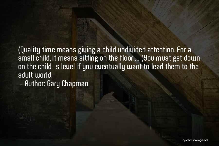 Time To Lead Quotes By Gary Chapman