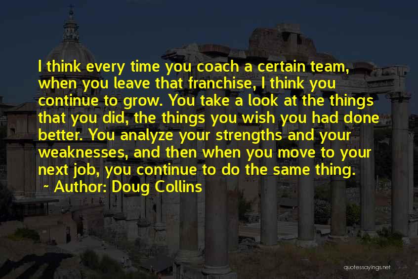 Time To Leave Job Quotes By Doug Collins