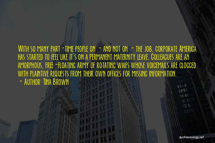 Time To Leave Job Quotes By Tina Brown