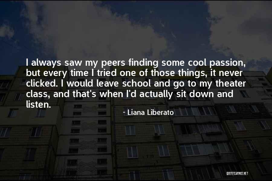 Time To Leave Quotes By Liana Liberato