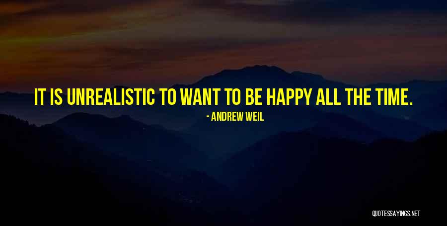 Time To Let Go And Be Happy Quotes By Andrew Weil