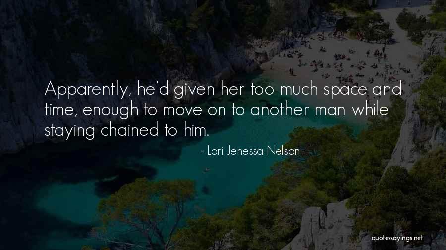 Time To Let Go And Move On Quotes By Lori Jenessa Nelson