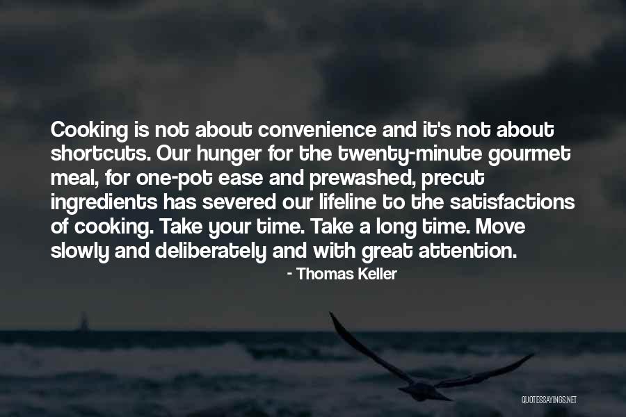 Time To Let Go And Move On Quotes By Thomas Keller Time To Let Go And Move On Quotes By Thomas Keller