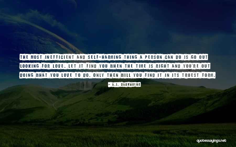 Time To Let Go Love Quotes By A.J. Darkholme Time To Let Go Love Quotes By A.J. Darkholme