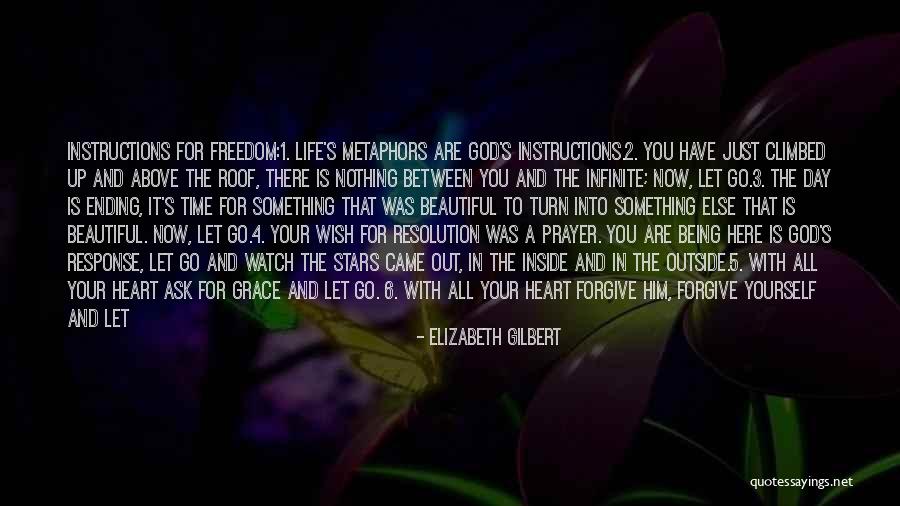 Time To Let Go Love Quotes By Elizabeth Gilbert Time To Let Go Love Quotes By Elizabeth Gilbert