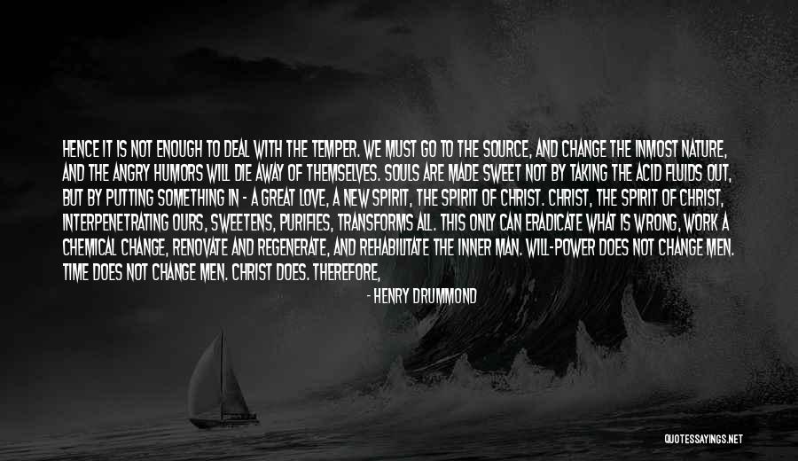 Time To Let Go Love Quotes By Henry Drummond Time To Let Go Love Quotes By Henry Drummond