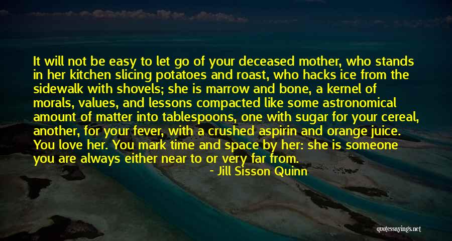 Time To Let Go Love Quotes By Jill Sisson Quinn