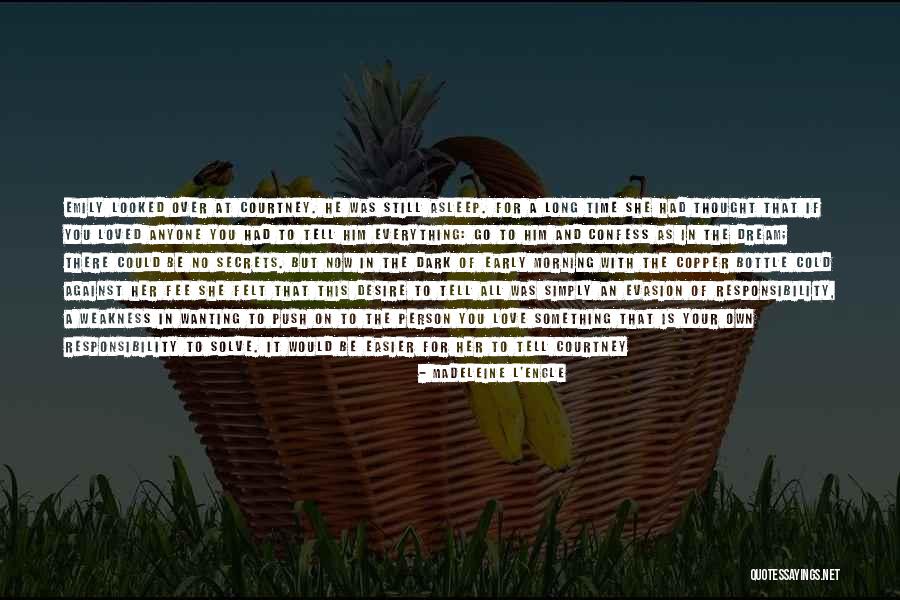 Time To Let Go Love Quotes By Madeleine L'Engle Time To Let Go Love Quotes By Madeleine L'Engle