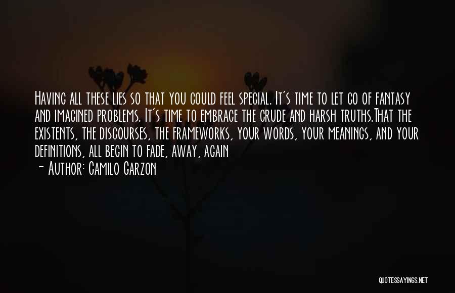 Time To Let Go Quotes By Camilo Garzon