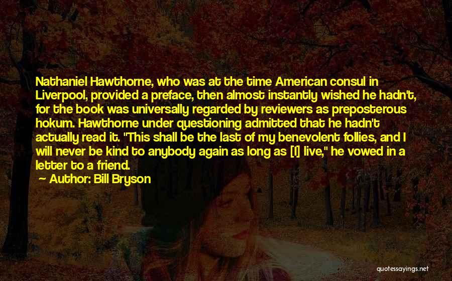 Time To Live Again Quotes By Bill Bryson