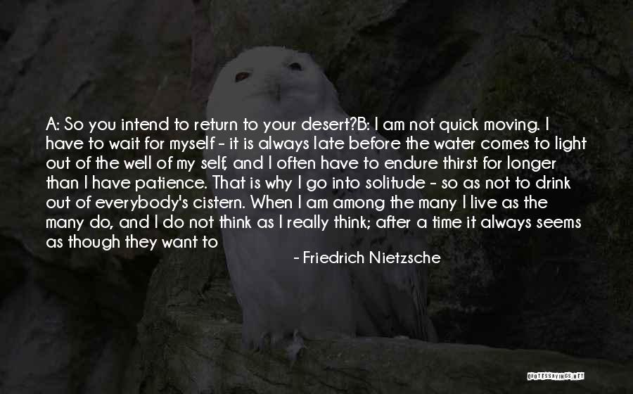 Time To Live For Myself Quotes By Friedrich Nietzsche