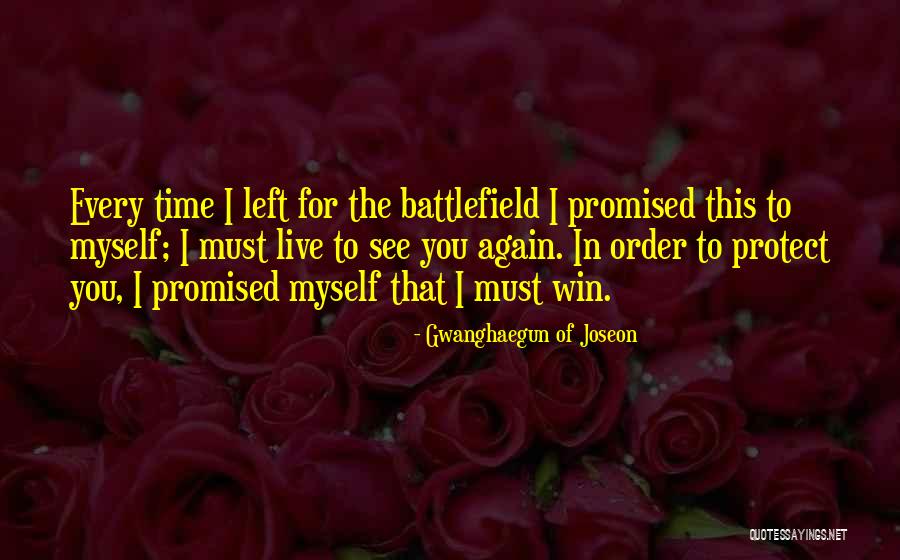 Time To Live For Myself Quotes By Gwanghaegun Of Joseon