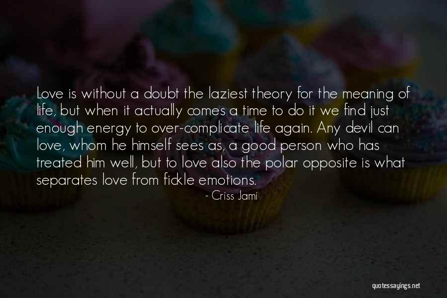 Time To Love Again Quotes By Criss Jami Time To Love Again Quotes By Criss Jami