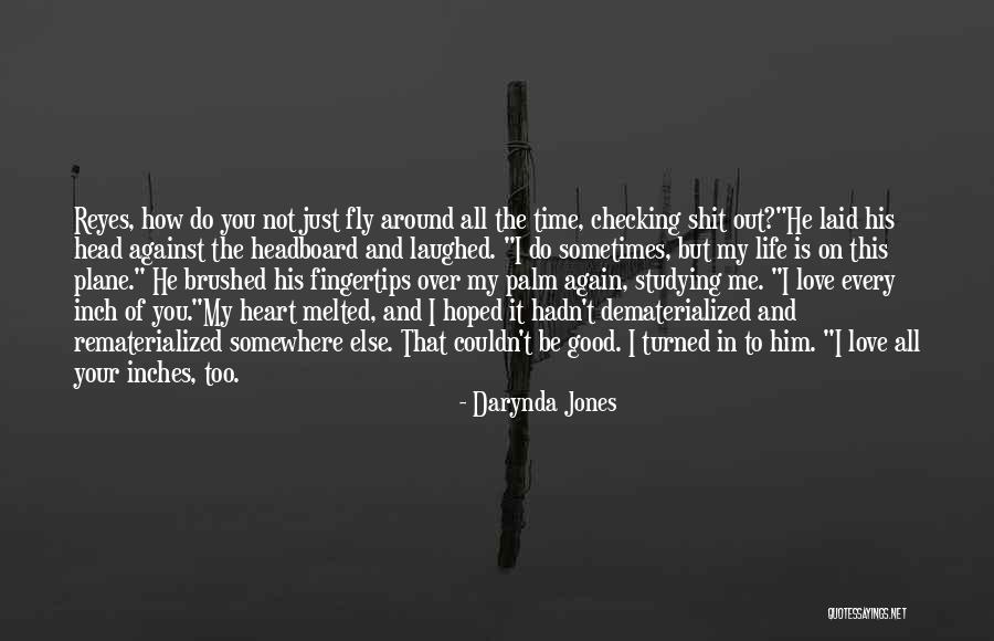 Time To Love Again Quotes By Darynda Jones Time To Love Again Quotes By Darynda Jones