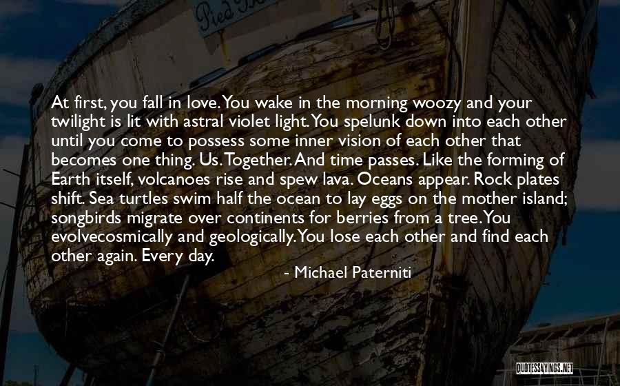 Time To Love Again Quotes By Michael Paterniti Time To Love Again Quotes By Michael Paterniti