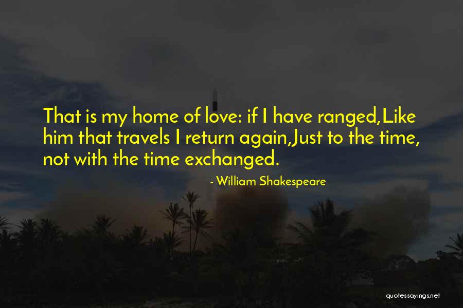 Time To Love Again Quotes By William Shakespeare Time To Love Again Quotes By William Shakespeare