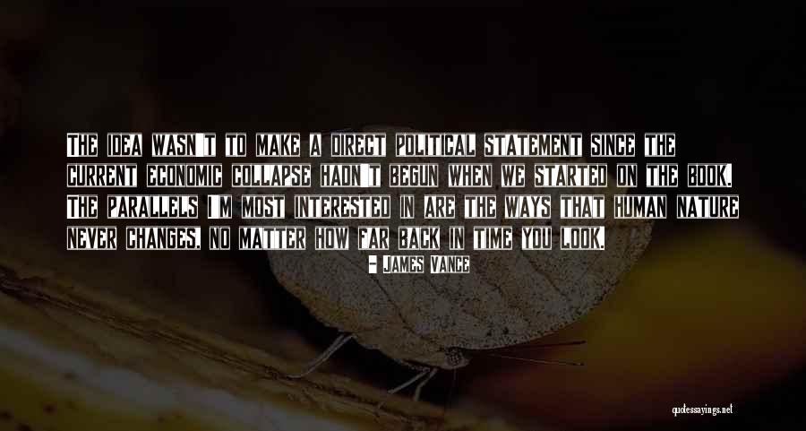 Time To Make Changes Quotes By James Vance Time To Make Changes Quotes By James Vance