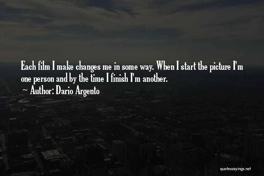 Time To Make Some Changes Quotes By Dario Argento