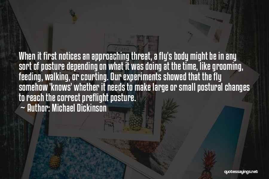 Time To Make Some Changes Quotes By Michael Dickinson