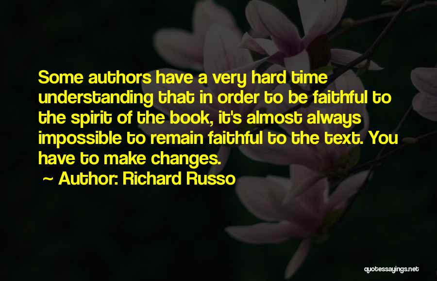 Time To Make Some Changes Quotes By Richard Russo