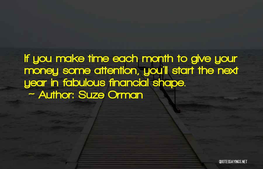 Time To Make Some Money Quotes By Suze Orman