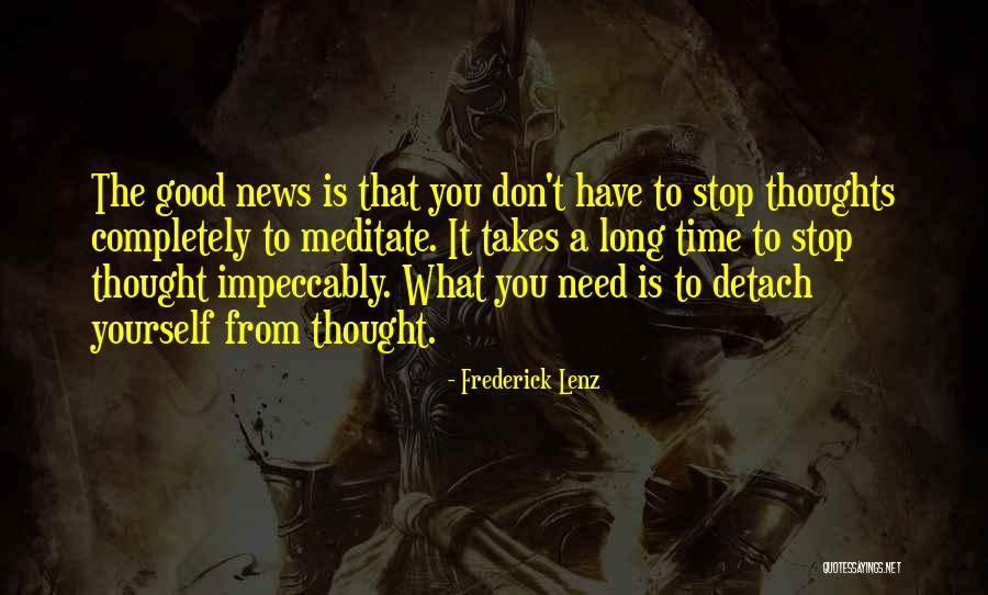 Time To Meditate Quotes By Frederick Lenz Time To Meditate Quotes By Frederick Lenz