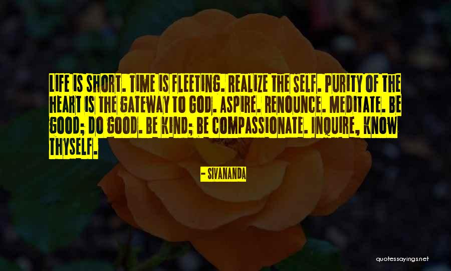 Time To Meditate Quotes By Sivananda Time To Meditate Quotes By Sivananda