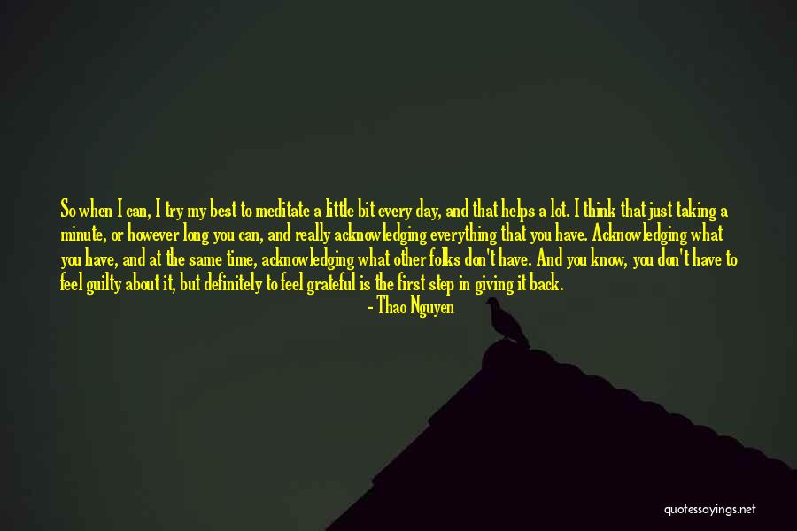 Time To Meditate Quotes By Thao Nguyen Time To Meditate Quotes By Thao Nguyen